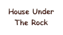 House Under
The Rock 
