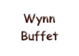 Wynn
Buffet 