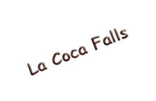La Coca Falls