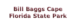 Bill Baggs Cape
Florida State Park